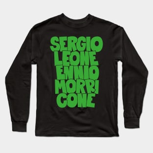 Sergio Leone and Enio Morricone - Maestros Unite Long Sleeve T-Shirt